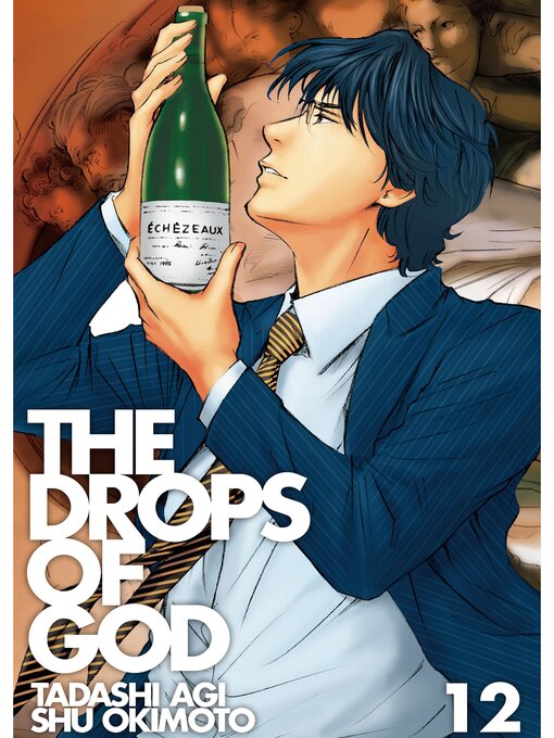 Title details for The Drops of God, Volume 12 by Shu Okimoto - Available